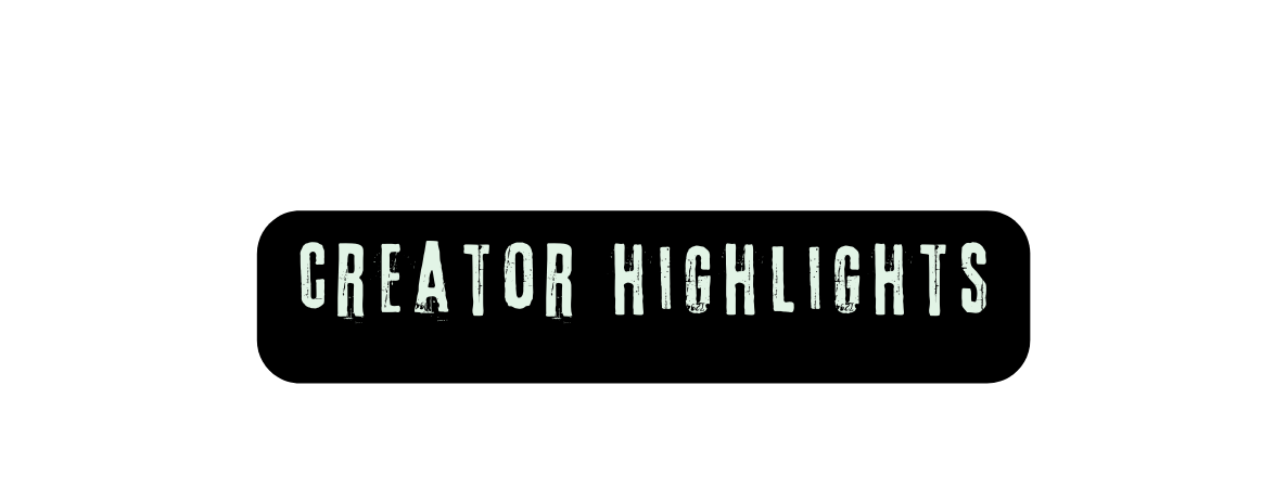 creator highlights